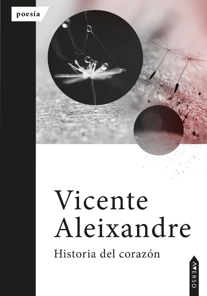 Historia del corazón, de , Aleixandre, Vicente | portada del libro