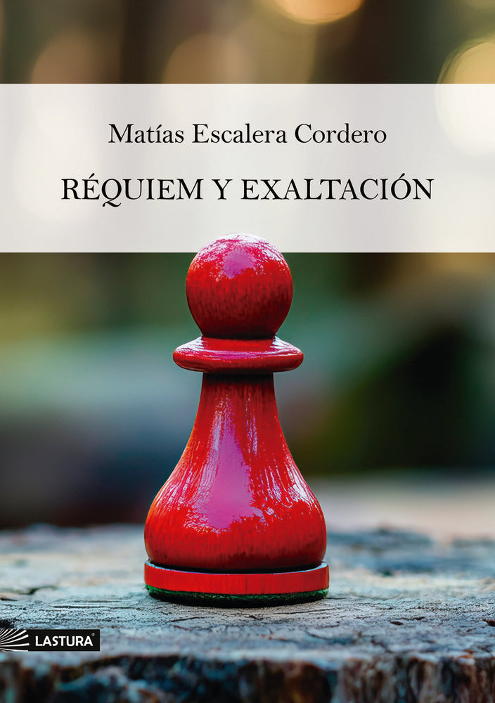 Réquiem y exaltación, de Escalera Cordero, Matías | portada del libro