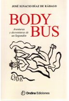 BODY BUS, de JOSE IGNACIO DIAZ DE RABAGO | portada del libro