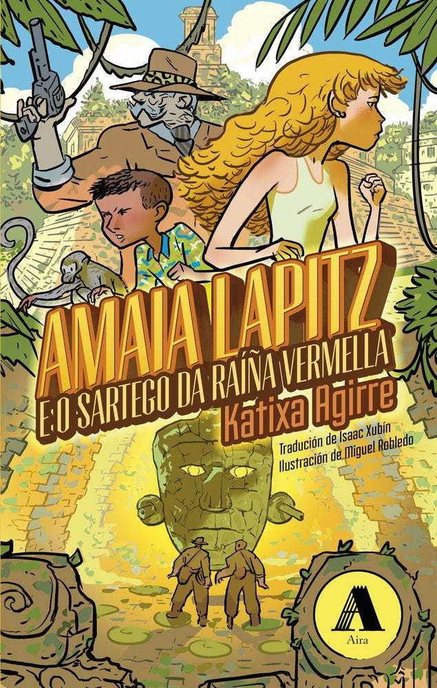 AMAIA LAPITZ E O SARTEGO DA RAIÑA VERMELLA, de AGIRRE, KATIXA | portada del libro