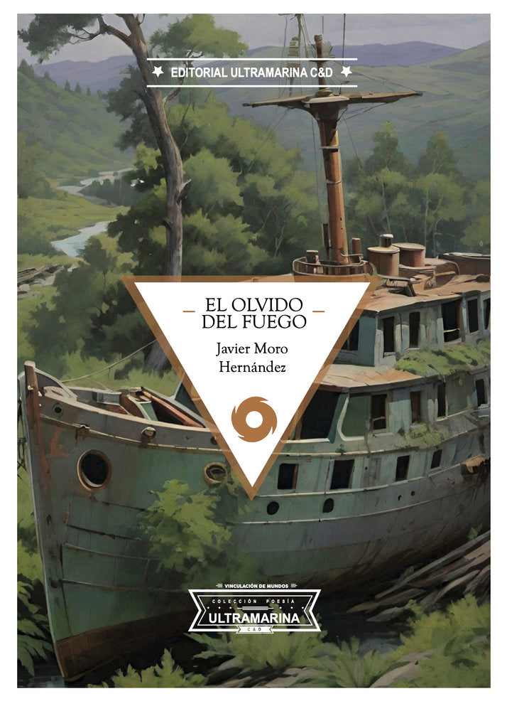 El olvido del fuego, de Moro, Javier | portada del libro