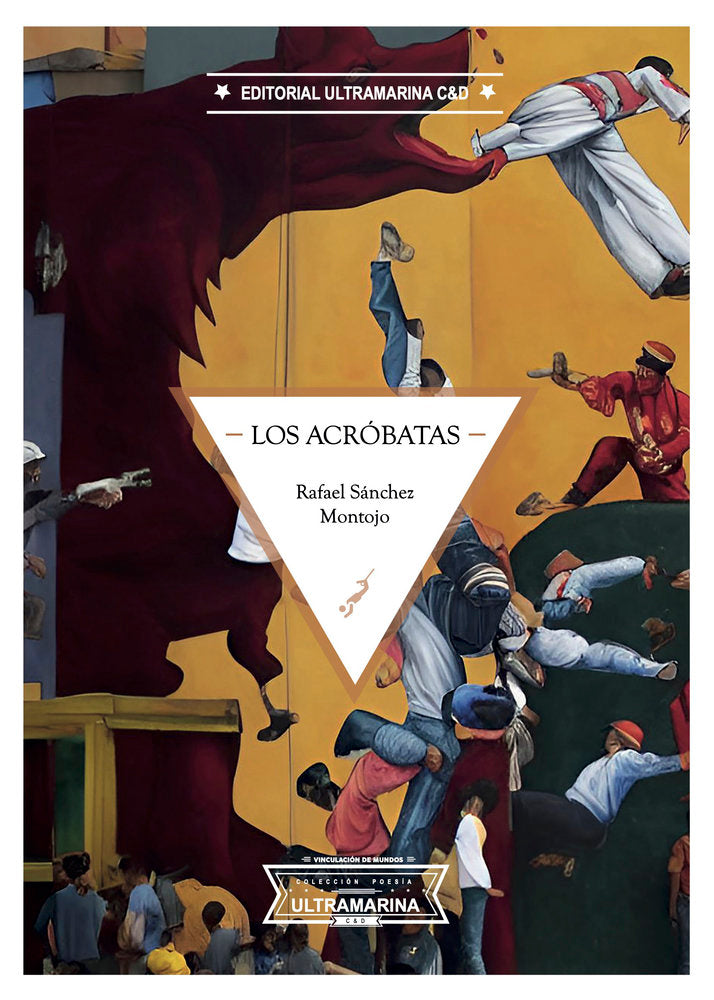 Los acróbatas, de Sánchez Montojo, Rafael | portada del libro