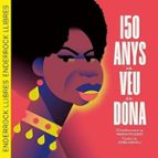 150 ANYS EN VEU DE DONA, de JORDI NOVELL DEMESTRES | portada del libro