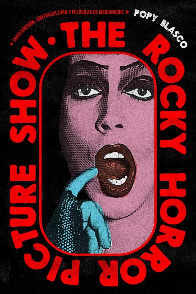 The Rocky horror picture show, de BLASCO,POPY | portada del libro