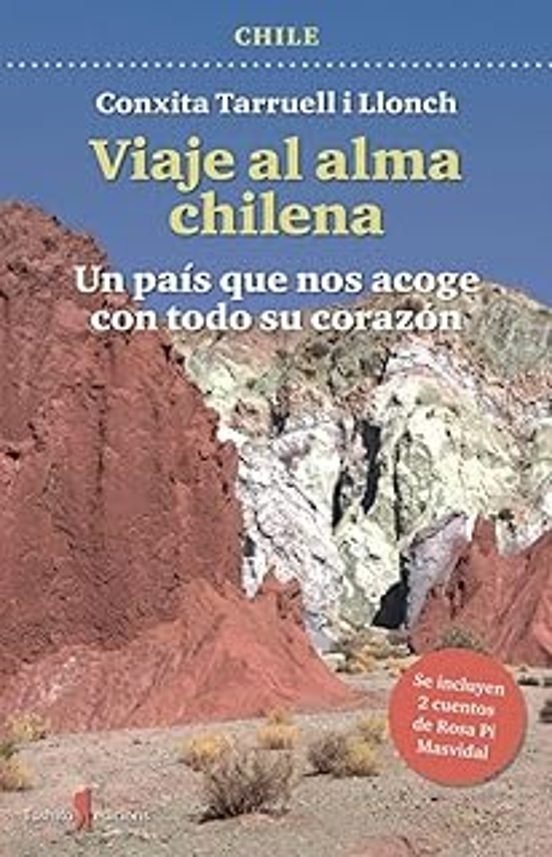 VIAJE AL ALMA CHILENA, de TARRUELL I LLONCH | portada del libro