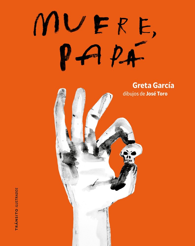 MUERE, PAPA, de GARCIA, GRETA | portada del libro