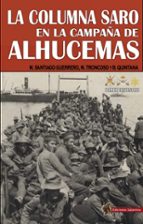 LA COLUMNA SARO EN LA CAMPAÑA DE ALHUCEMAS, de Varios autores | portada del libro