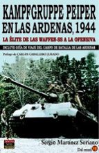 KAMPFGRUPPE PEIPER EN LAS ARDENAS, 1944, de Sergio Martínez Soriano | portada del libro