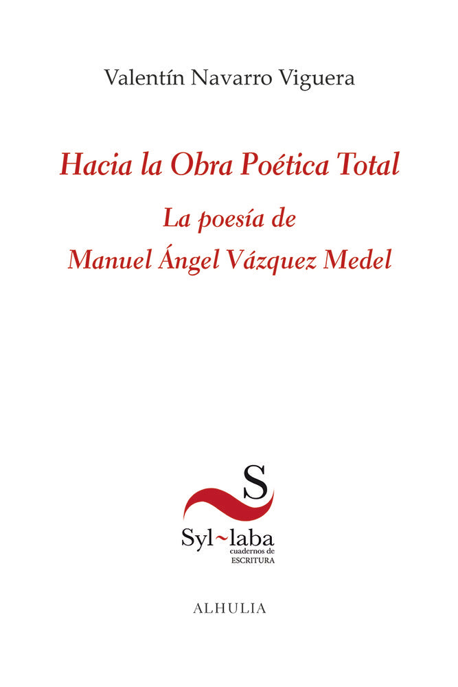 Hacia la Obra Poética Total, de Navarro Viguera, Valentín | portada del libro