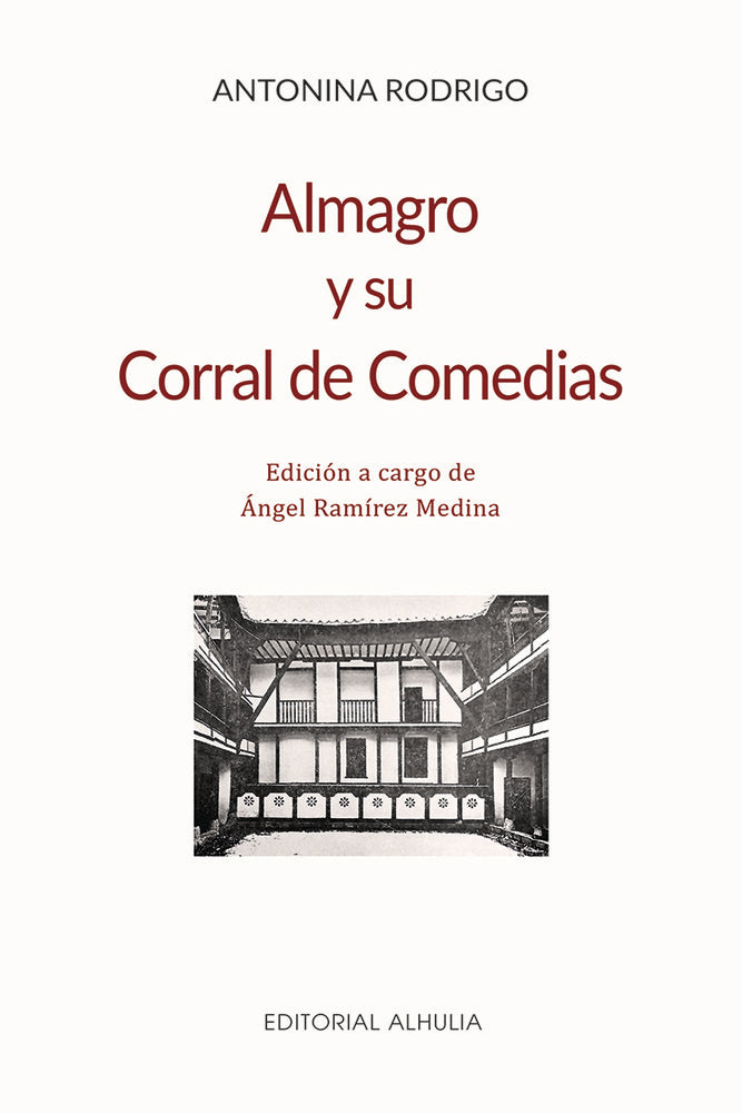 Almagro y su Corral de Comedias, de Rodrigo García, Antonina | portada del libro