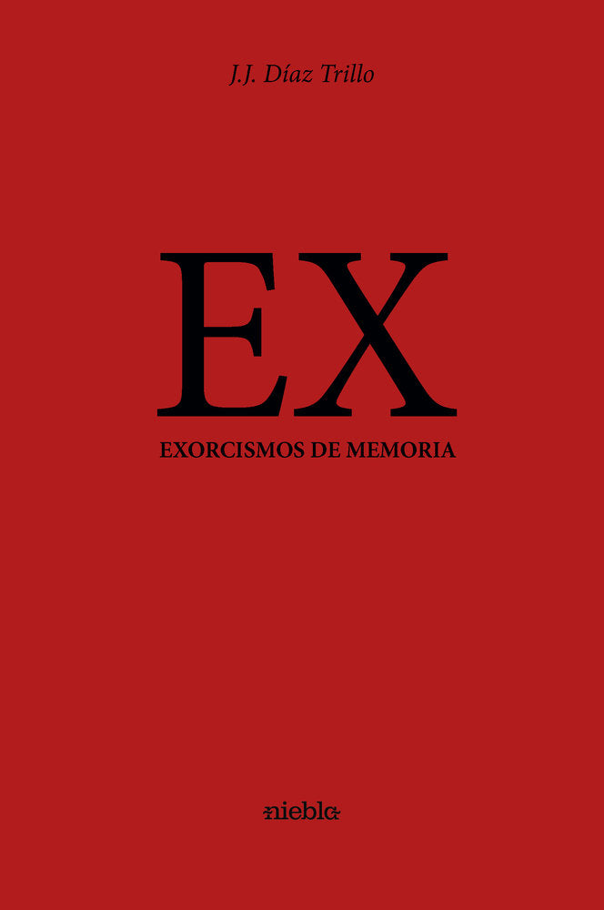 EX. Exorcismos de memoria, de Díaz Trillo, José Juan | portada del libro