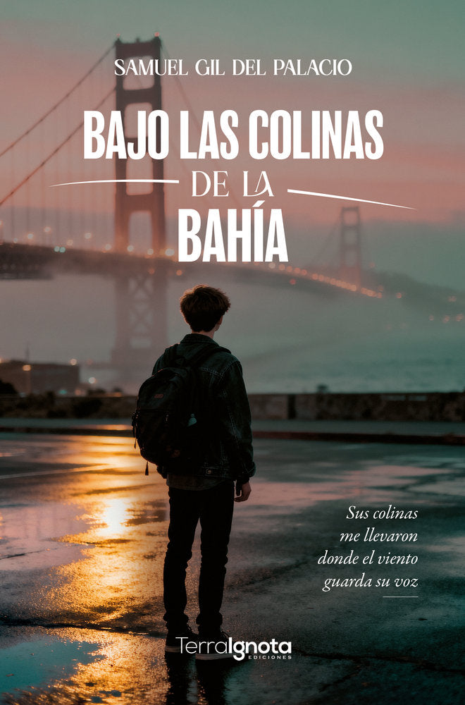 Bajo las colinas de la Bahía, de Gil del Palacio, Samuel | portada del libro