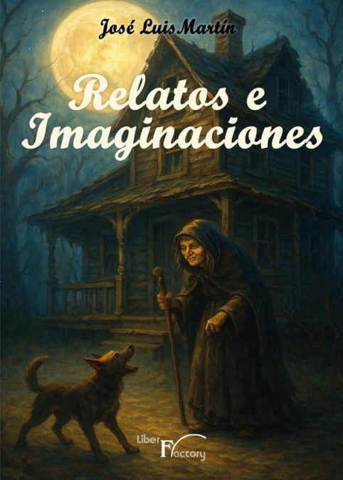 Relatos e imaginaciones, de MARTIN, JOSE LUIS | portada del libro