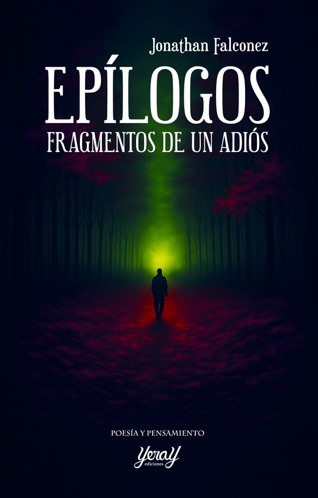 EPÍLOGOS. FRAGMENTOS DE UN ADIÓS, de FALCONEZ, JONATHAN | portada del libro