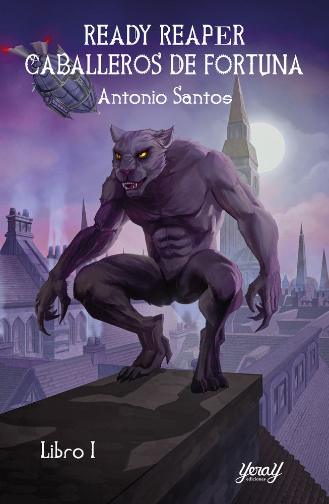 READY REAPER. CABALLEROS DE FORTUNA. LIBRO 1, de Santos, Antonio | portada del libro