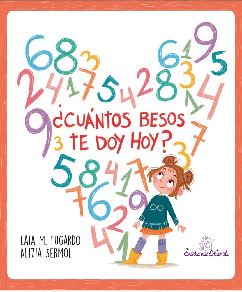 ¿Cuántos besos te doy hoy?, de Martínez Fugardo, Laia | portada del libro