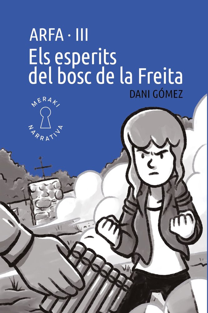 ELS ESPERITS DEL BOSC DE LA FREITA, de GOMEZ, DANI | portada del libro