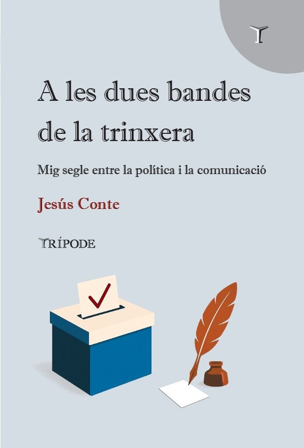 A LES DUES BANDES DE LA TRINXERA, de CONTE, JESUS | portada del libro