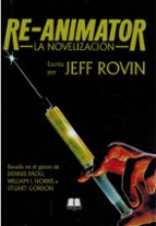 RE ANIMATOR LA NOVELIZACION, de JEFF ROVIN | portada del libro