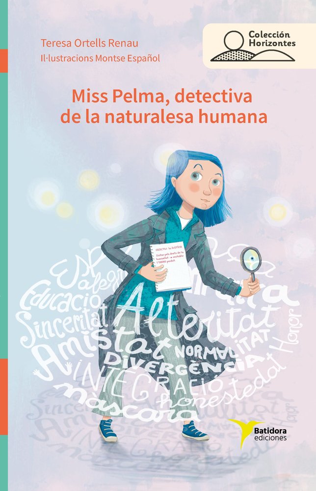 MISS PELMA, DETECTIVA DE LA NATURALESA HUMANA, de ORTELLS I RENAU, TERESA | portada del libro