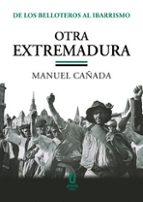 OTRA EXTREMADURA, de MANUEL CAÑADA | portada del libro