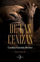 DE LAS CENIZAS, de Catalina Guzmán Bremer | portada del libro