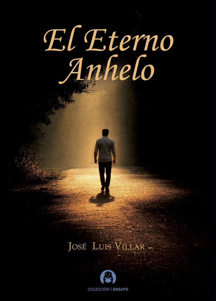 EL ETERNO ANHELO, de Villar Jurado, Jose Luis | portada del libro