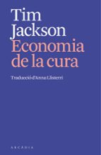 L'ECONOMIA DE LA CURA, de Tim Jackson | portada del libro