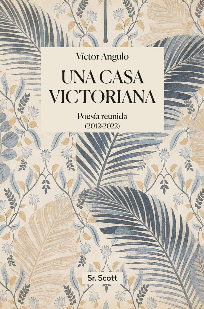 UNA CASA VICTORIANA, de Angulo | portada del libro