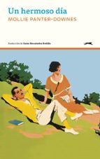 UN HERMOSO DIA, de MOLLIE PANTER DOWNES | portada del libro