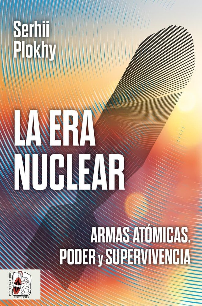 LA ERA NUCLEAR, de PLOKHY SERGII | portada del libro
