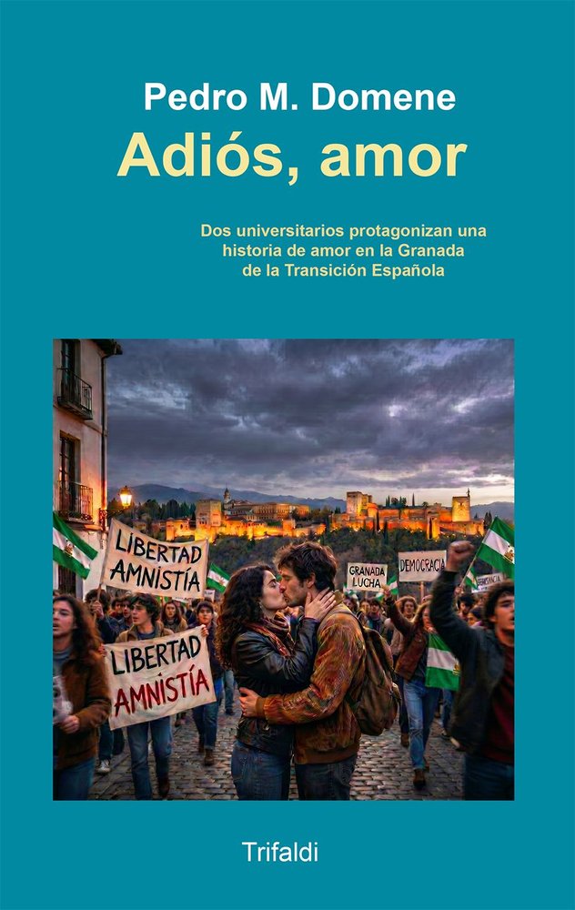 ADIOS, AMOR, de MARTINEZ DOMENE, PEDRO | portada del libro