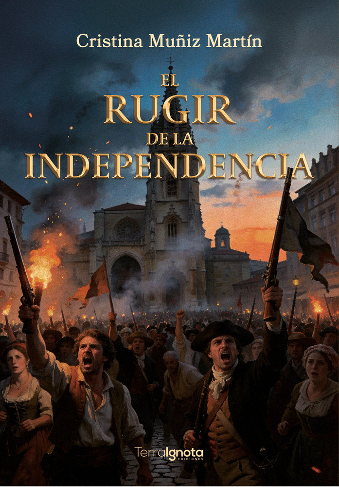 El rugir de la independencia, de Muñiz Martín, Cristina | portada del libro