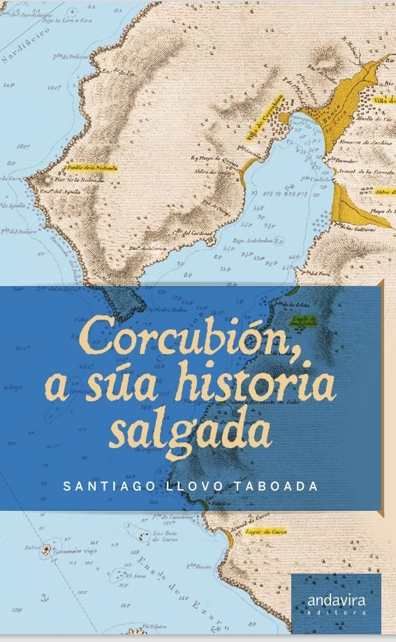 CORCUBION, A SUA HISTORIA SALGADA, de LLOVO TABOADA, SANTIAGO | portada del libro