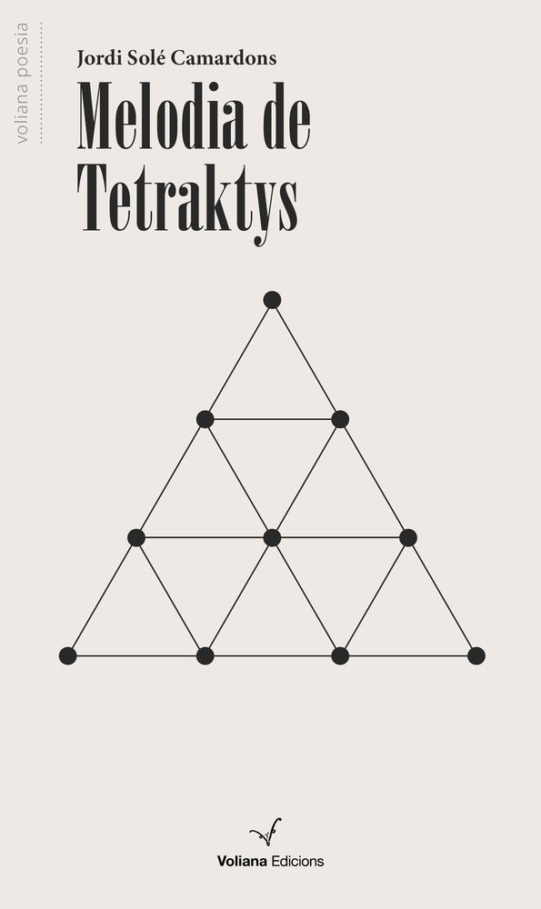 Melodia de Tetraktys, de JORDI SOLE CAMARDONS | portada del libro