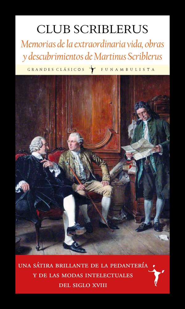 MEMORIAS DE LA EXTRAORDINARIA VIDA, OBRAS Y DESCUBRIMIENTOS DE MARTINUS SCRIBLER, de CLUB SCRIBLERUS, | portada del libro