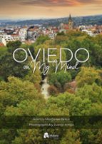 OVIEDO ON MY MIND, de Arantza Margolles Beran | portada del libro