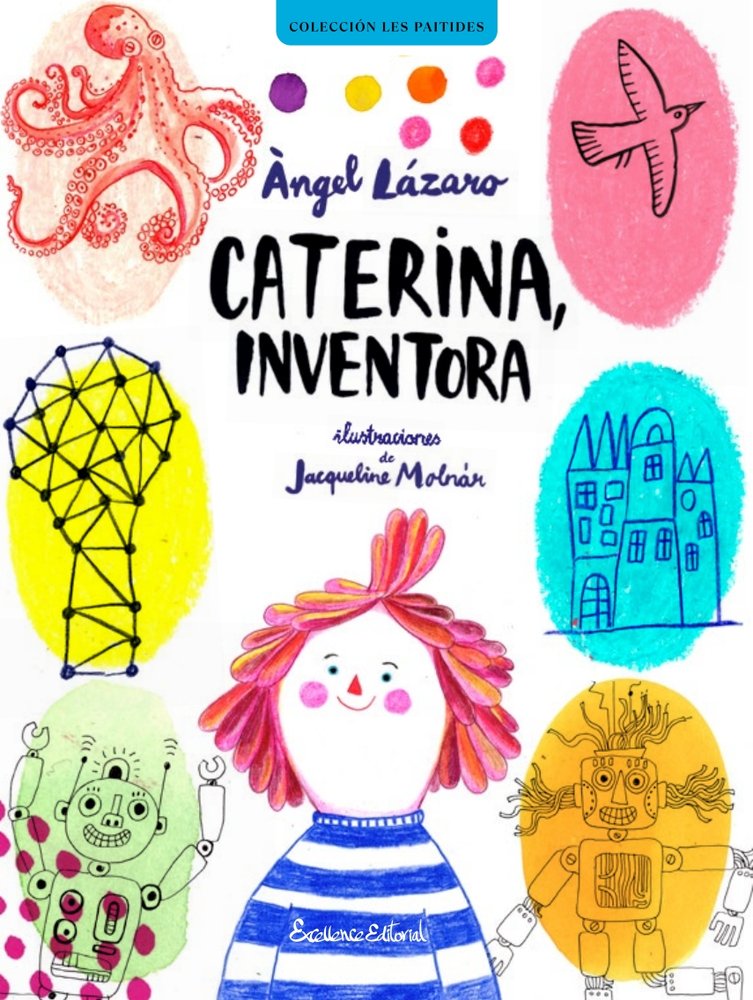 Caterina, inventora, de Lázaro, Ángel | portada del libro