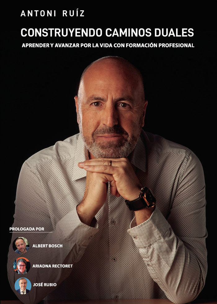 Construyendo caminos duales, de Ruíz Amorós, Antonio | portada del libro