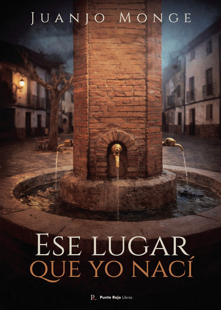 Ese lugar que yo nací, de Monge Escolano, Juan José | portada del libro