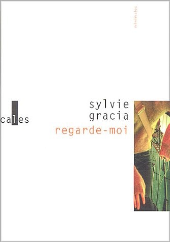 REGARDE MOI, de Sylvie Gracia | portada del libro