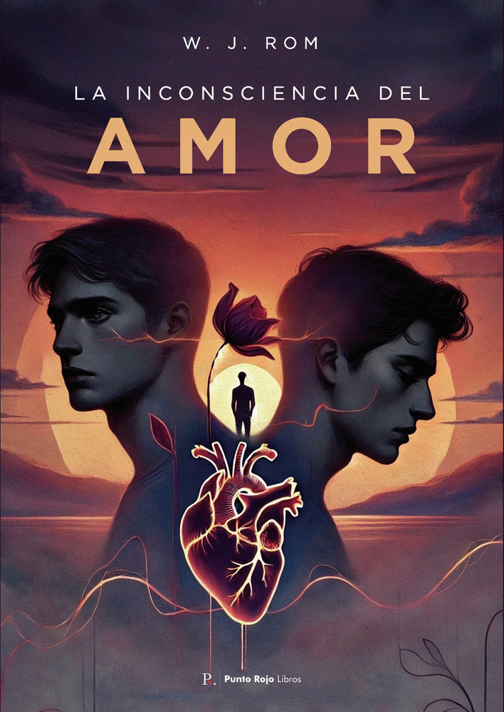 La inconsciencia del amor, de Rom, W. J. | portada del libro