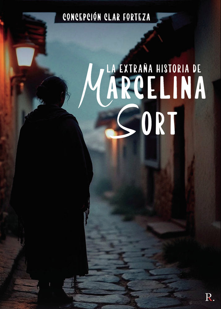 La extraña historia de Marcelina Sort, de Clar Fortaleza, Concepción | portada del libro