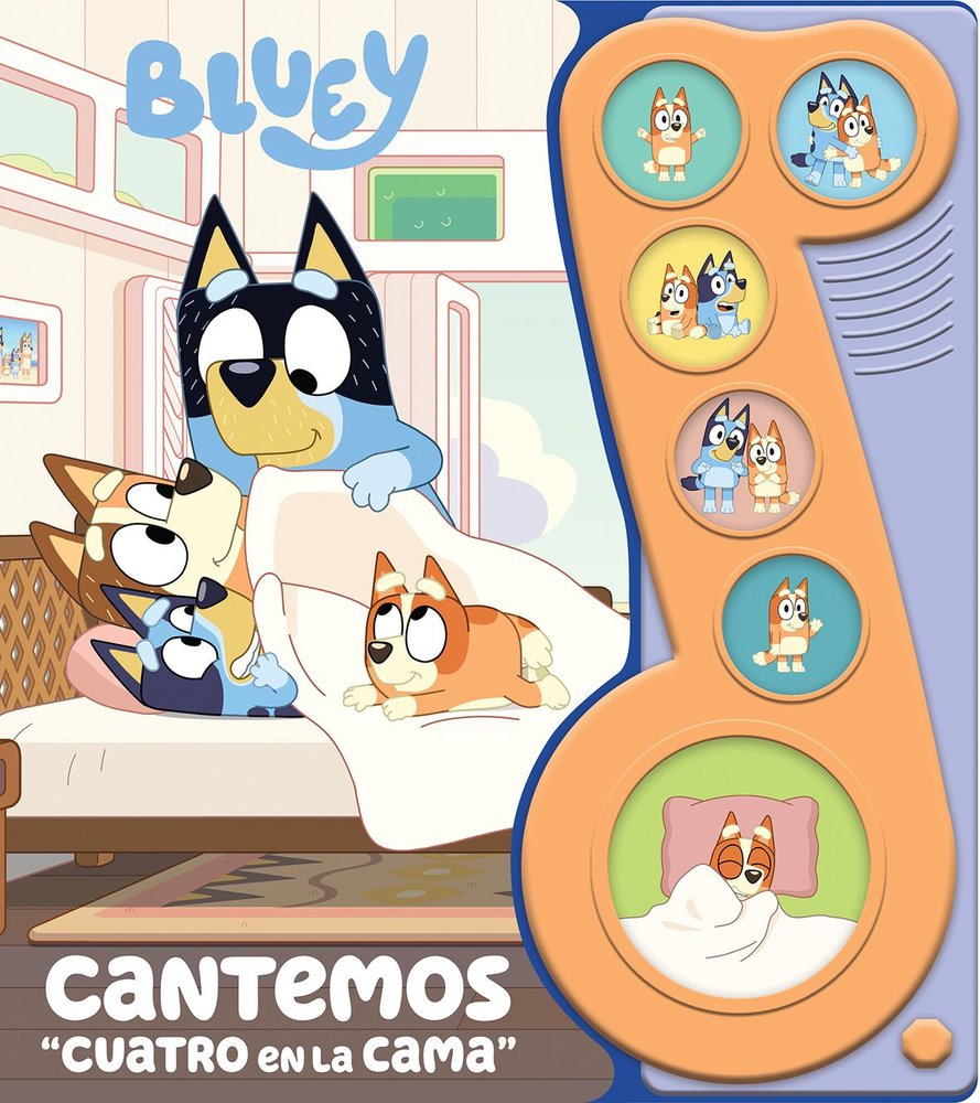 BLUEY - CANTEMOS 'CUATRO EN LA CAMA' - LIBRO SONORO - PI KIDS, de BLUEY | portada del libro