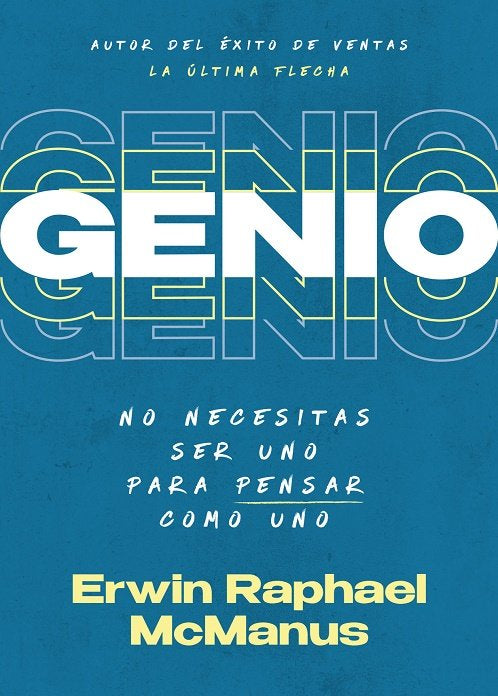 Genio, de Erwin Raphael Mcmanus | portada del libro