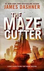 THE MAZE CUTTER, de James Dashner | portada del libro