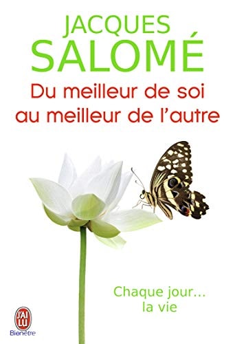 U MEILLEUR DE SOI AU MEILLEUR, de Jacques Salomé | portada del libro