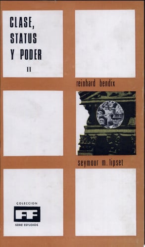 Clase, status y poder. III., de BENDIX | portada del libro