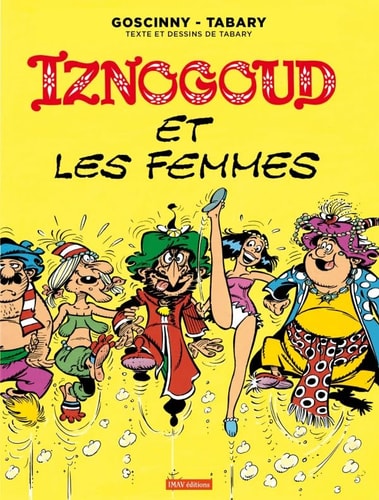 IZNOGOUD T16 IZNOGOUD ET LES FEMMES, de René Goscinny | portada del libro