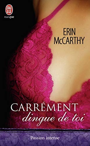 ARREMENT DINGUE DE TOI, de Erin McCarthy | portada del libro